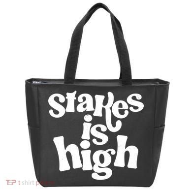 Stakes Is High Tote Bag