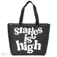 Stakes Is High Tote Bag thumb 0