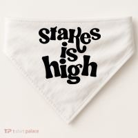 Stakes Is High USA-Made Doggie Bandana thumb 0