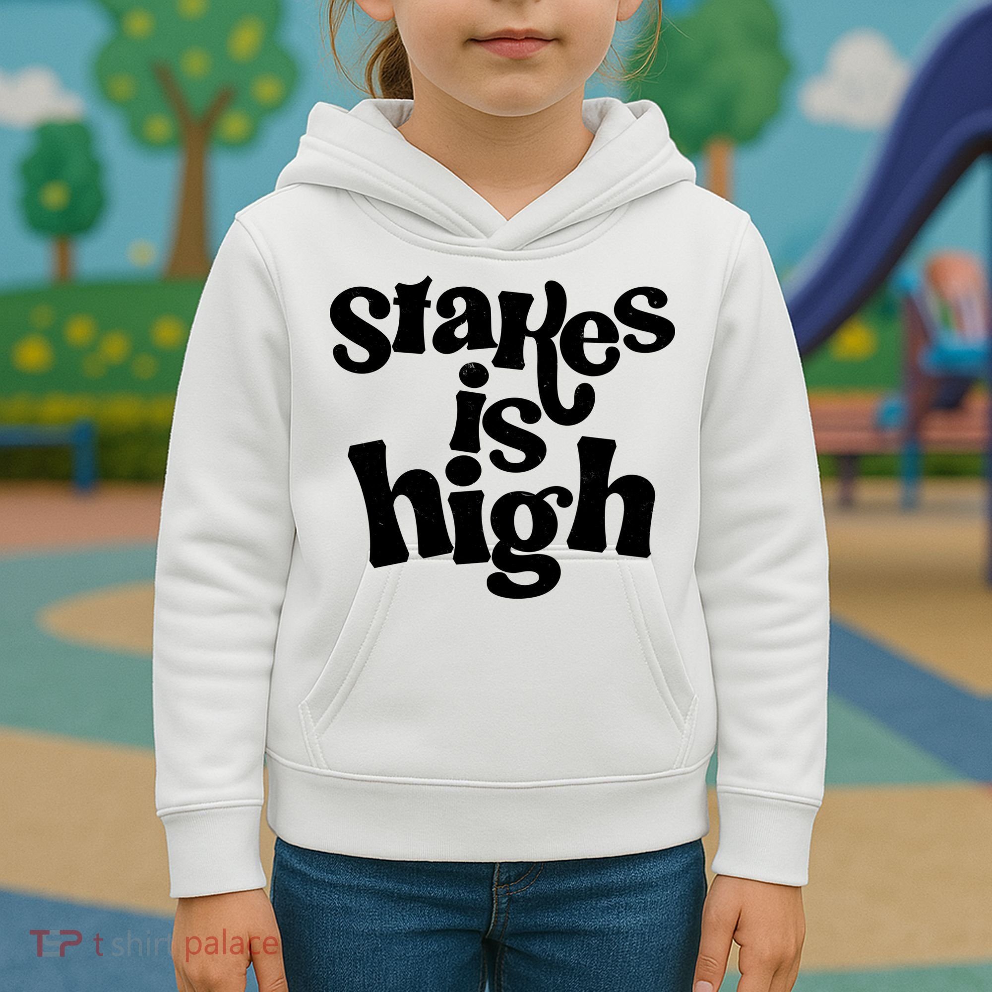 Stakes Is High Kids Hoodie