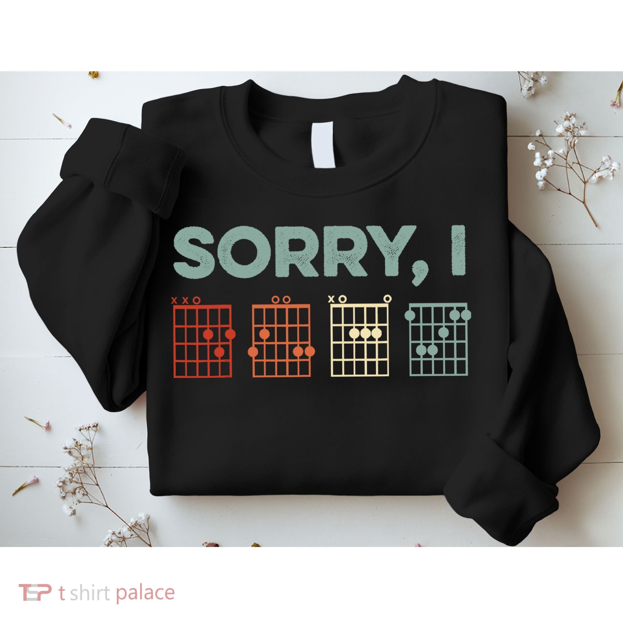 Sorry I-DGAF Hidden Message Guitar Chords Music Note Sweatshirt