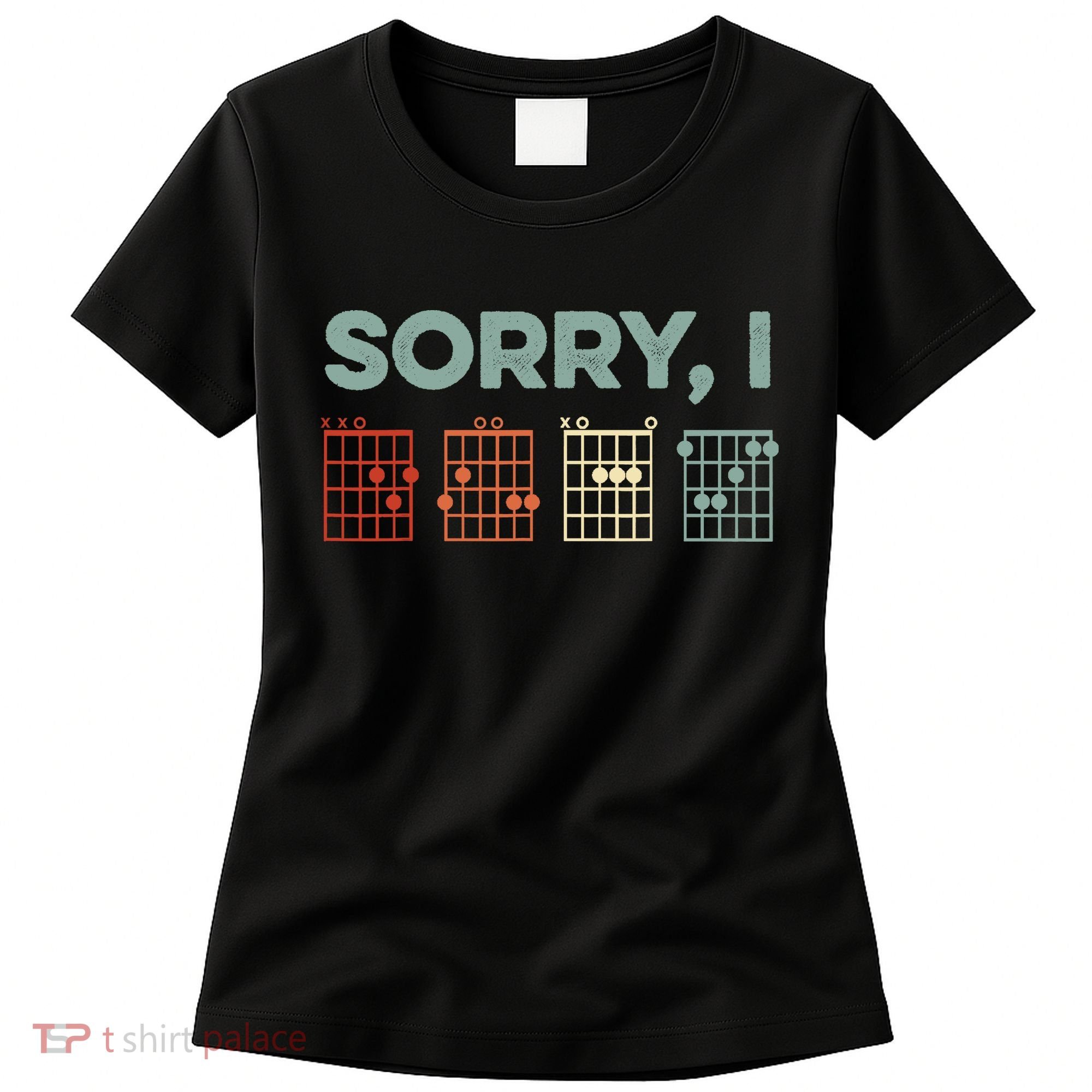 Sorry I-DGAF Hidden Message Guitar Chords Music Note Women's T-Shirt