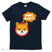 Shiba Inu Hodl Baby T-Shirt thumb 0