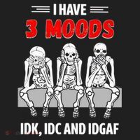 Skeleton I Have 3 Moods IDK IDC And IDGAF Beanie thumb 2