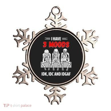 Skeleton I Have 3 Moods IDK IDC And IDGAF Ornament