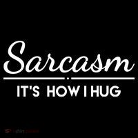 Sarcasm It's How I Hug Funny Tote Bag thumb 4