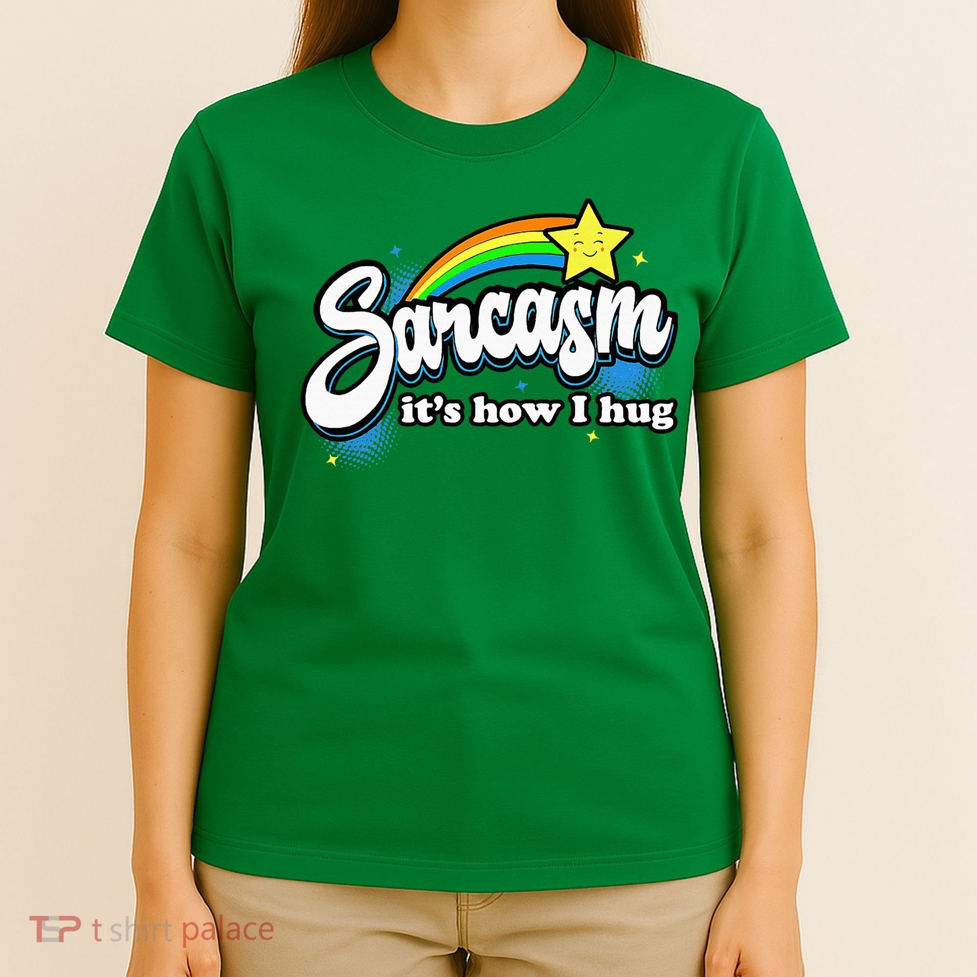 Sarcasm ItS How I Hug T-Shirt