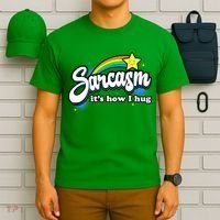 Sarcasm ItS How I Hug T-Shirt thumb 6
