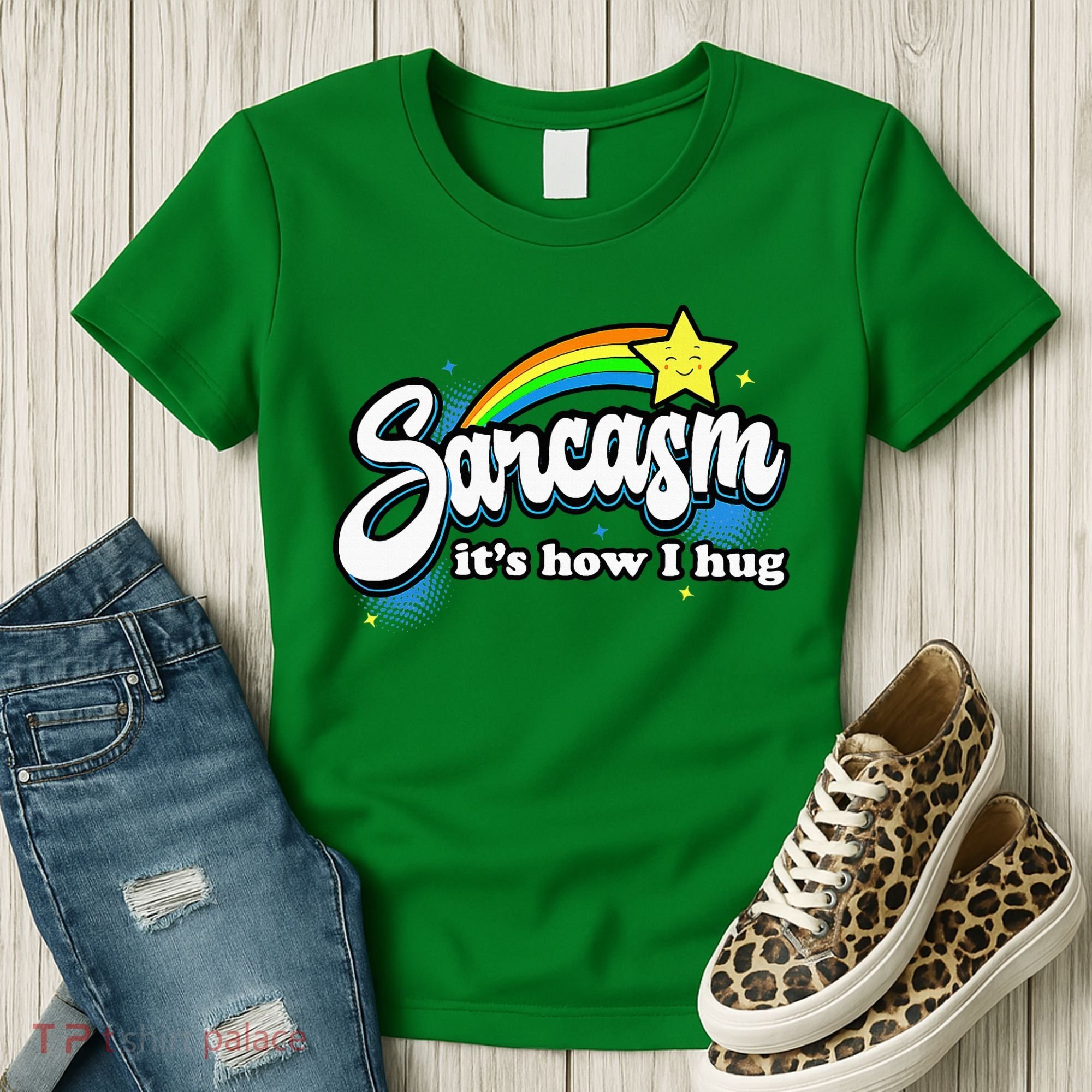 Sarcasm ItS How I Hug Women's T-Shirt