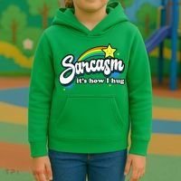 Sarcasm ItS How I Hug Kids Hoodie thumb 3