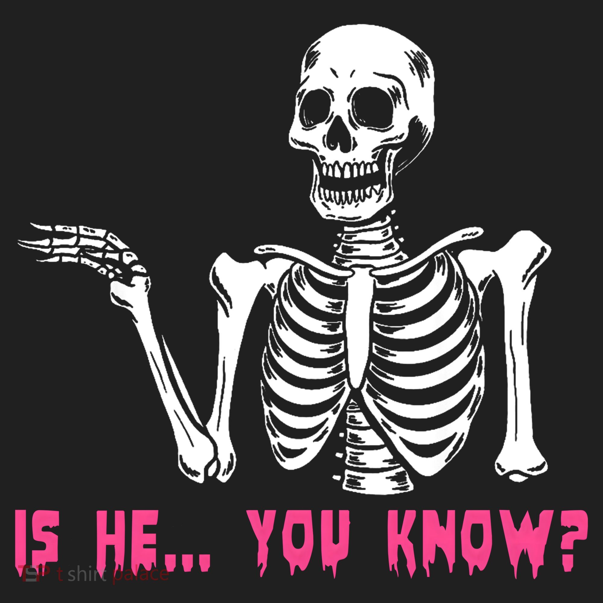 Skeleton Is He You Know Meme Women's Sweatshirt