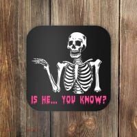 Skeleton Is He You Know Meme Coaster thumb 0
