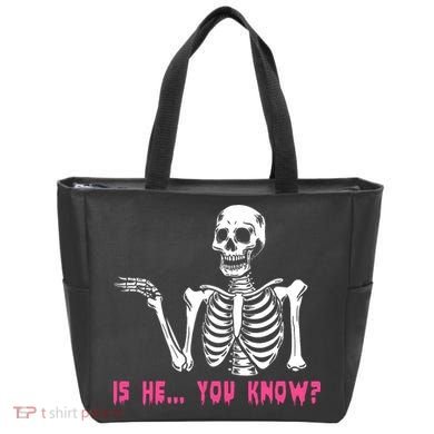 Skeleton Is He You Know Meme Tote Bag
