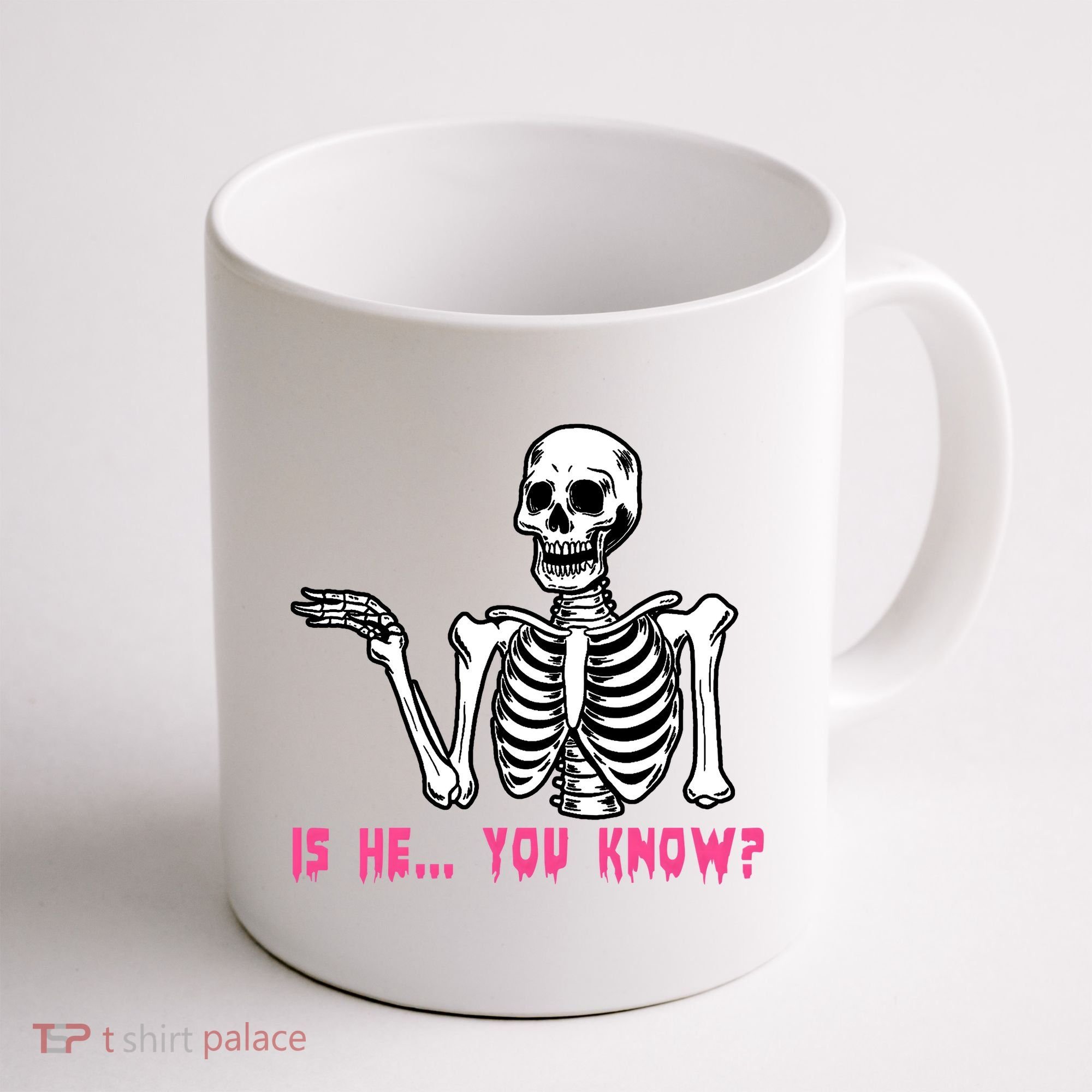 Skeleton Is He You Know Meme Coffee Mug