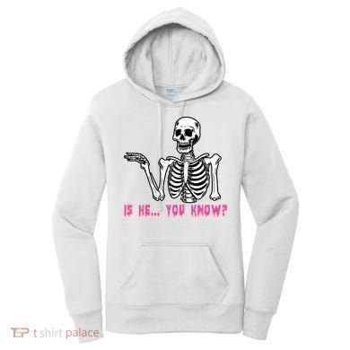 Skeleton Is He You Know Meme Women's Hoodie