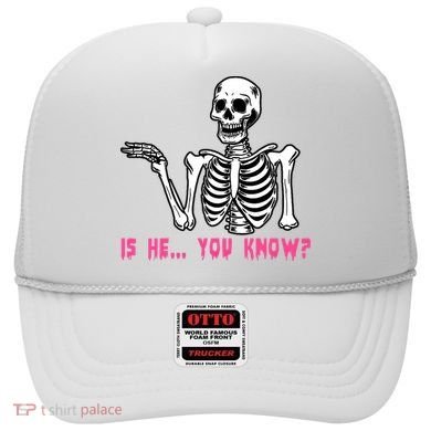Skeleton Is He You Know Meme Hat