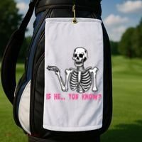 Skeleton Is He You Know Meme Golf Towel thumb 2