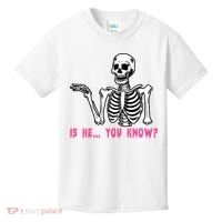 Skeleton Is He You Know Meme Kids T-Shirt thumb 0