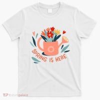 Spring Is Here Gardening Floral T-Shirt thumb 0