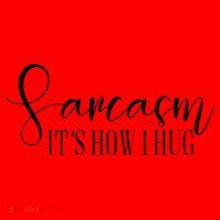 Sarcasm Is How I Hug Santa Hat thumb 1