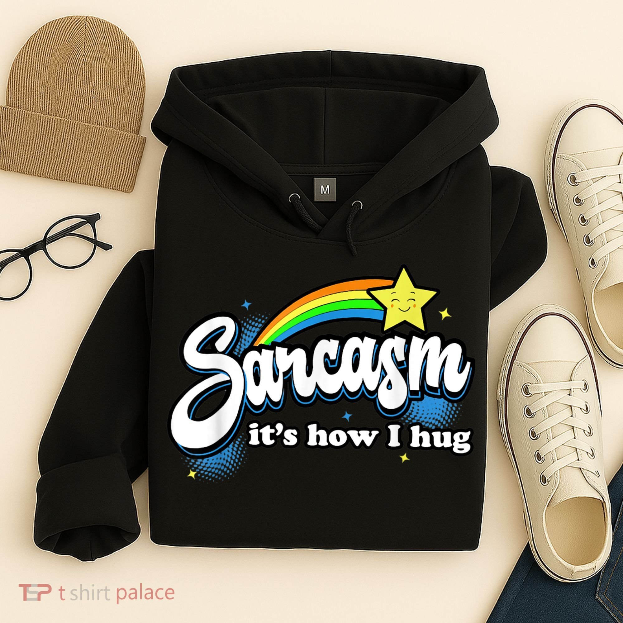 Sarcasm It's How I Hug Hoodie
