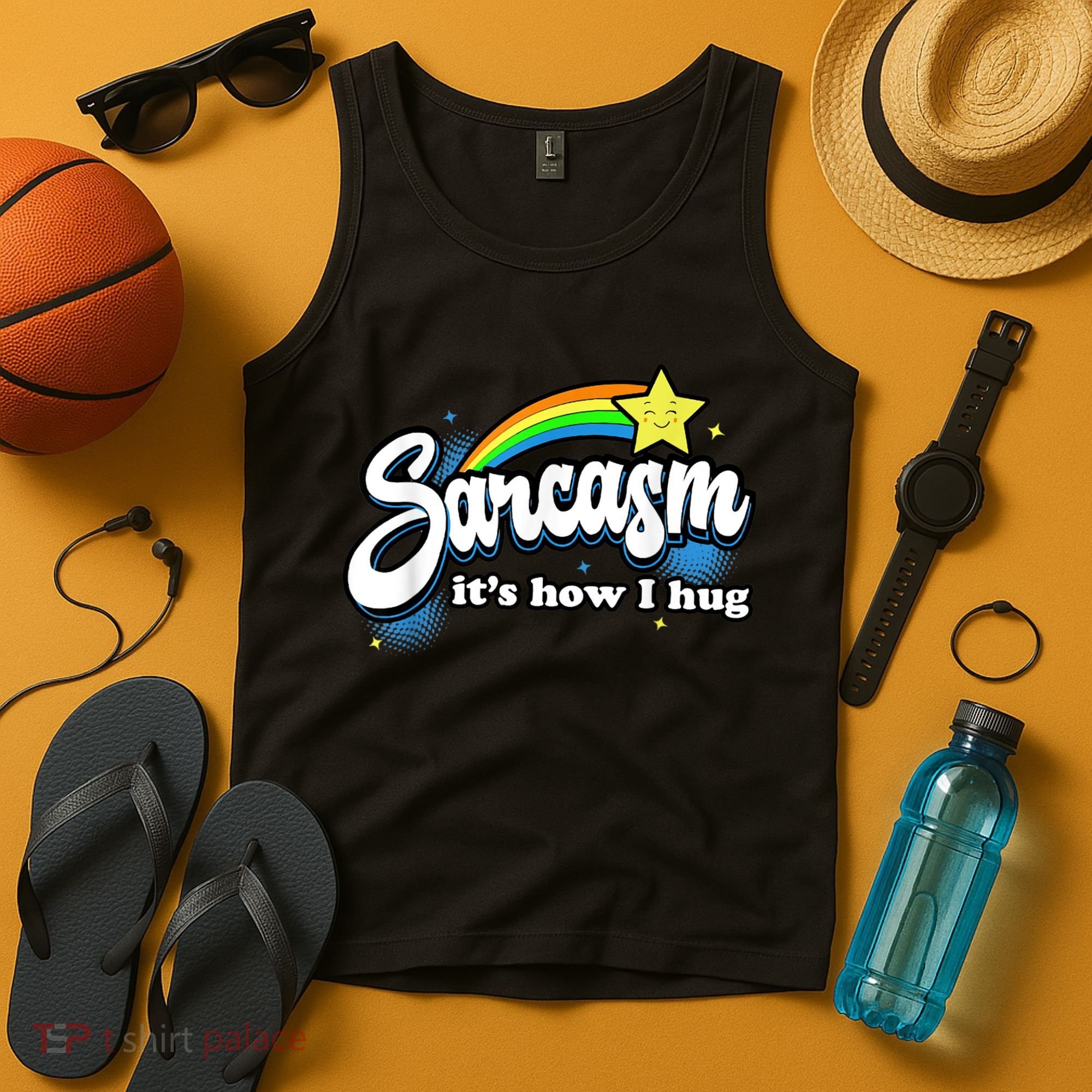 Sarcasm It's How I Hug Tank Top