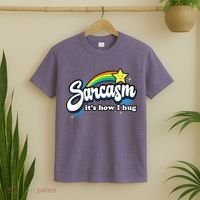 Sarcasm It's How I Hug T-Shirt thumb 2