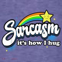 Sarcasm It's How I Hug Kids T-Shirt thumb 4