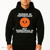 School Is Important But Basketball Is Importanter Hoodie thumb 2