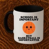 School Is Important But Basketball Is Importanter Coffee Mug thumb 2