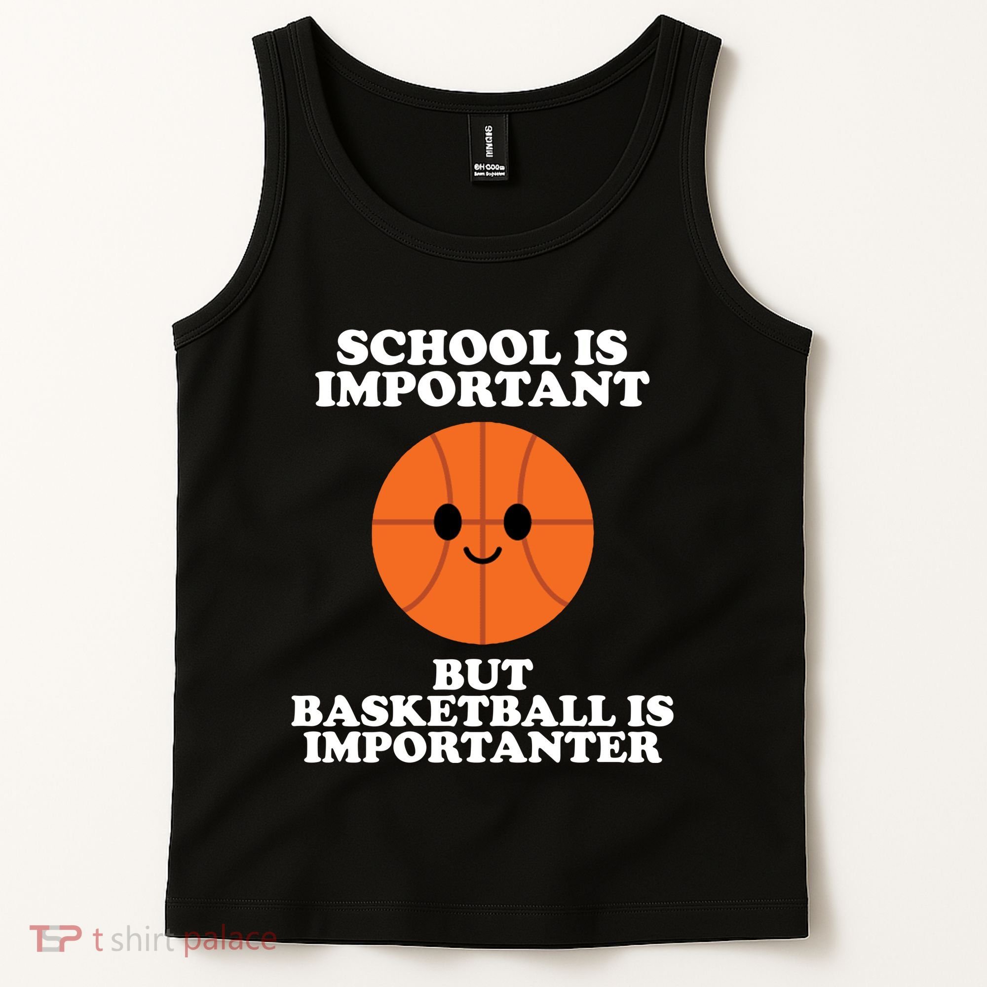 School Is Important But Basketball Is Importanter Tank Top