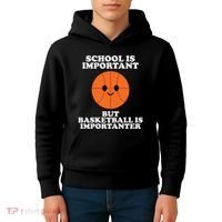 School Is Important But Basketball Is Importanter Kids Hoodie thumb 4