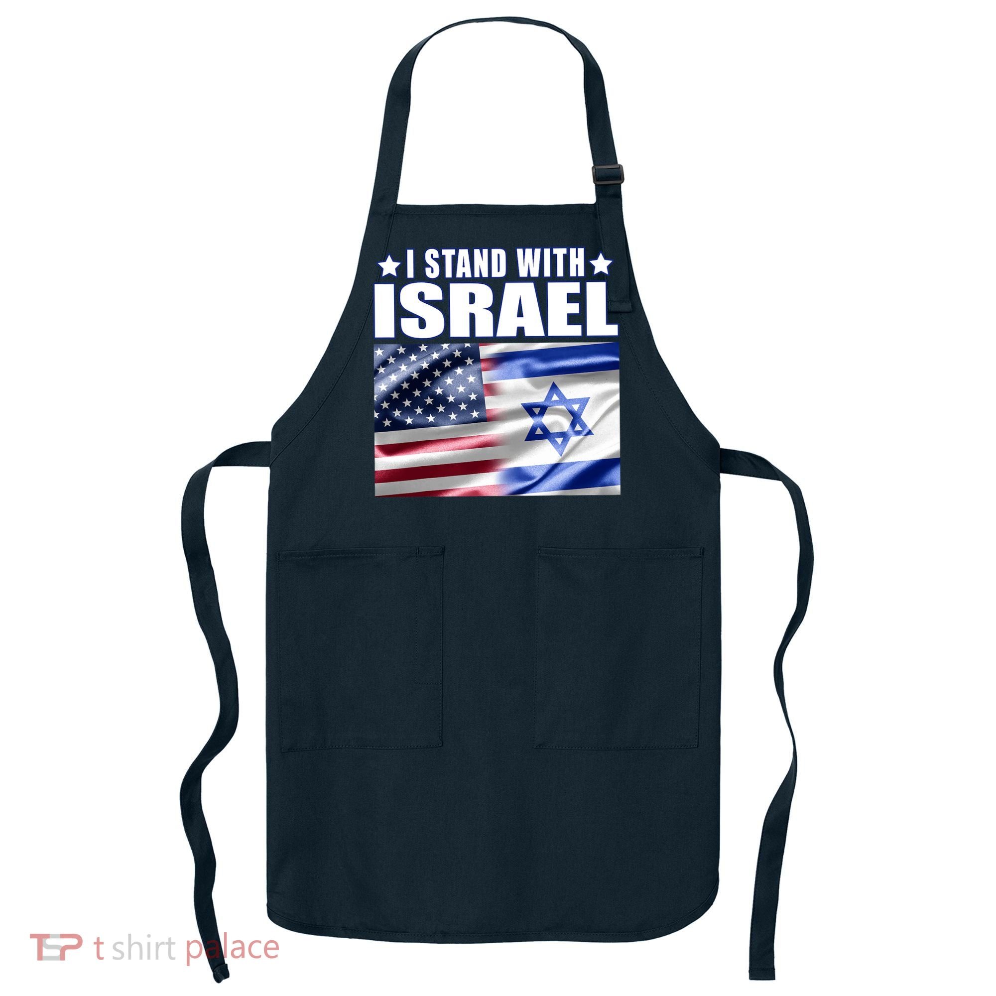 Support Israel I Stand With Israel Apron