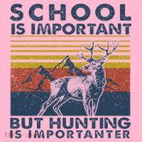 School Is Important But Hunting Is Importanter Deer Hunting Coaster thumb 2