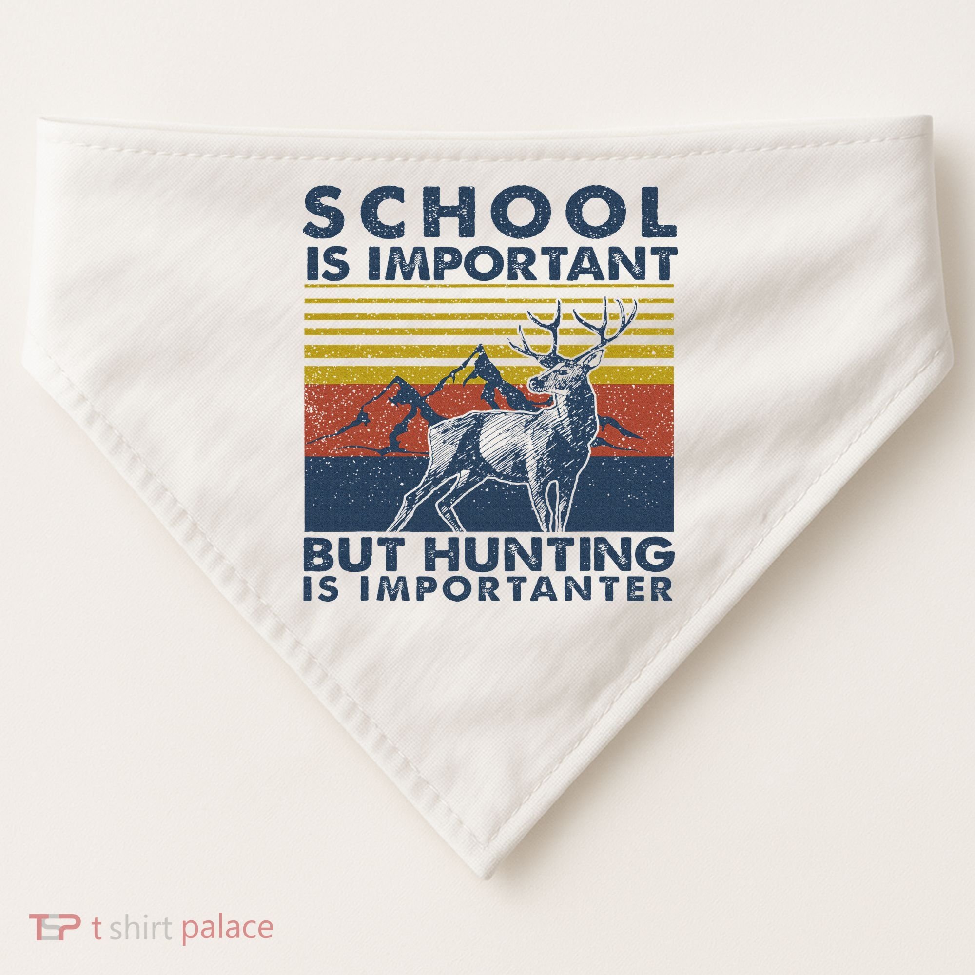 School Is Important But Hunting Is Importanter Deer Hunting USA-Made Doggie Bandana