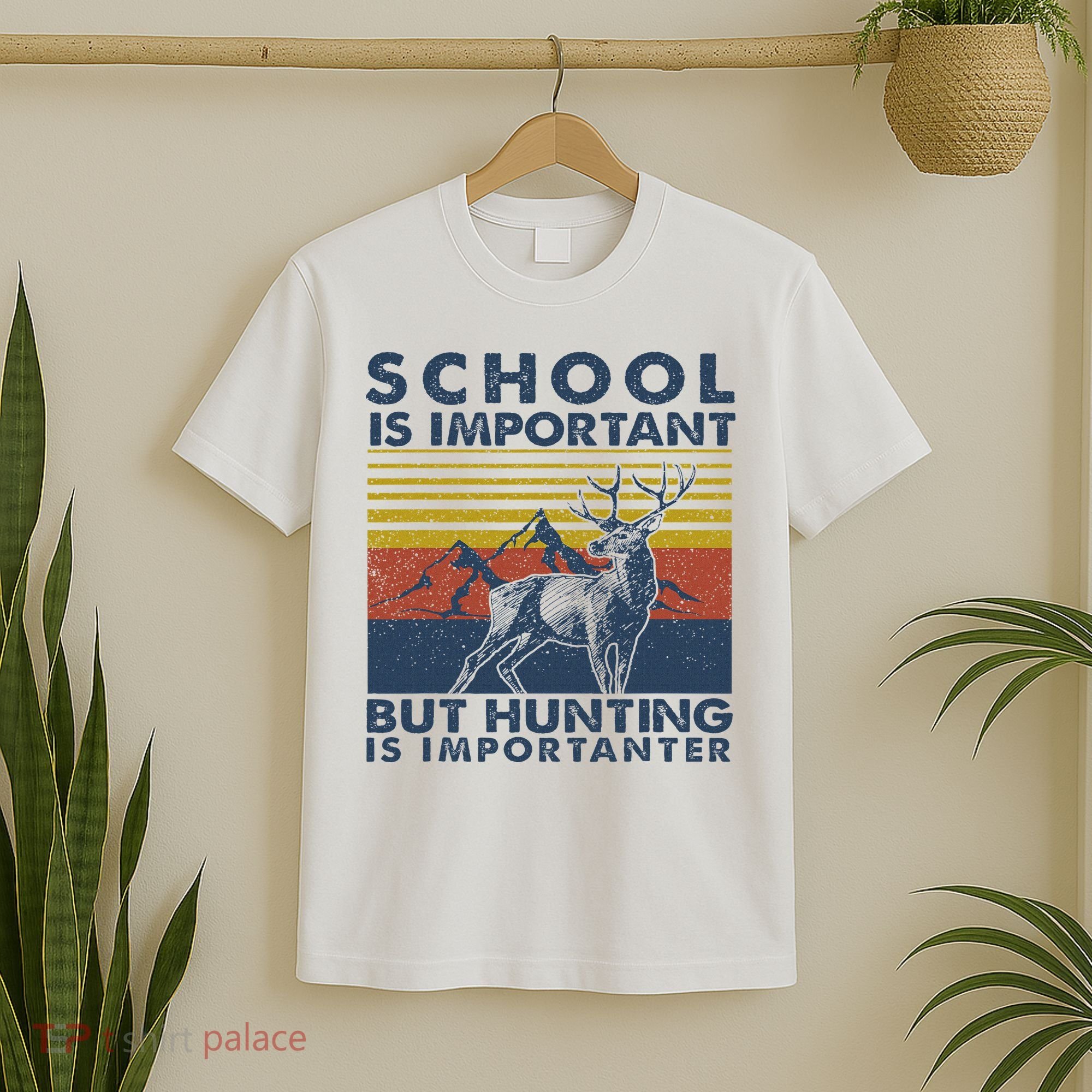 School Is Important But Hunting Is Importanter Deer Hunting T-Shirt