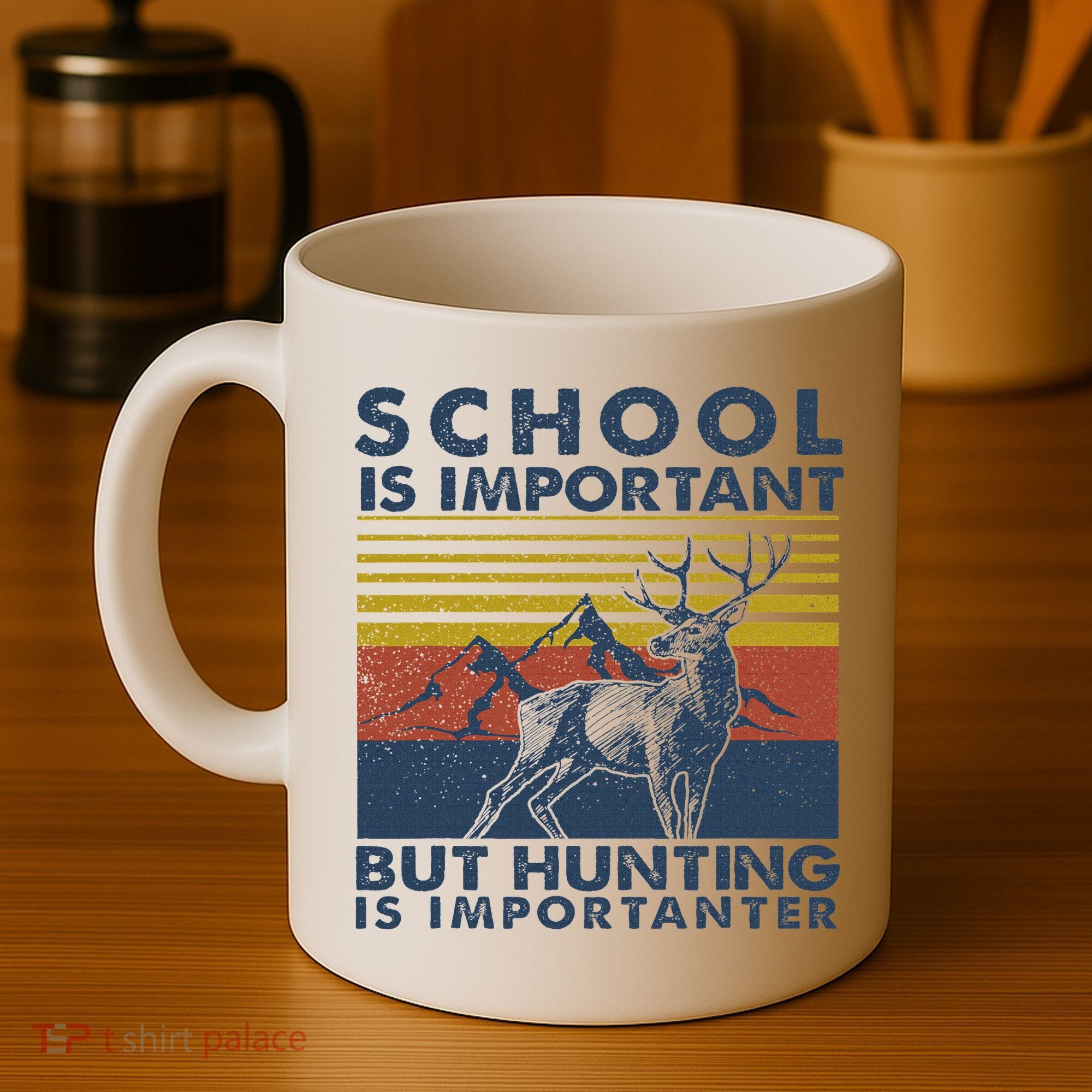 School Is Important But Hunting Is Importanter Deer Hunting Coffee Mug