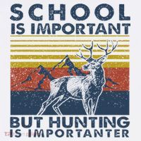 School Is Important But Hunting Is Importanter Deer Hunting Women's Hoodie thumb 2