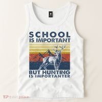 School Is Important But Hunting Is Importanter Deer Hunting Tank Top thumb 2
