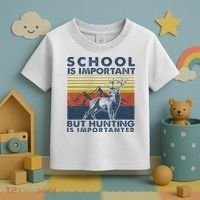 School Is Important But Hunting Is Importanter Deer Hunting Toddler T-Shirt thumb 3
