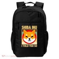 Shiba Inu I Told You So Backpack thumb 0