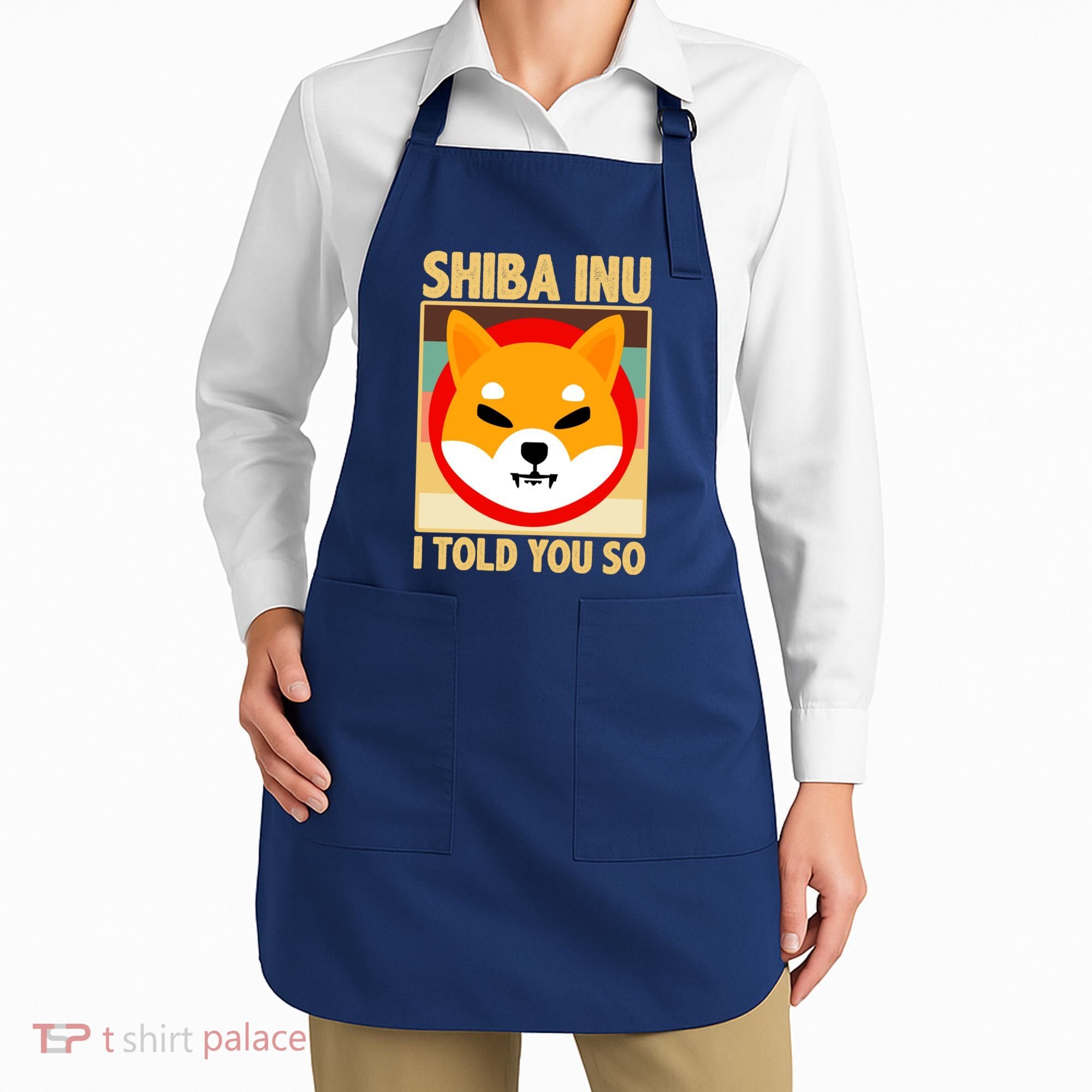 Shiba Inu I Told You So Apron