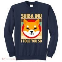Shiba Inu I Told You So Sweatshirt thumb 0