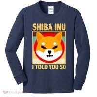 Shiba Inu I Told You So Kids Long Sleeve Shirt thumb 0