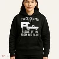 Slide It In From The Rear SlideIn Cabover Truck Camper Hoodie thumb 5