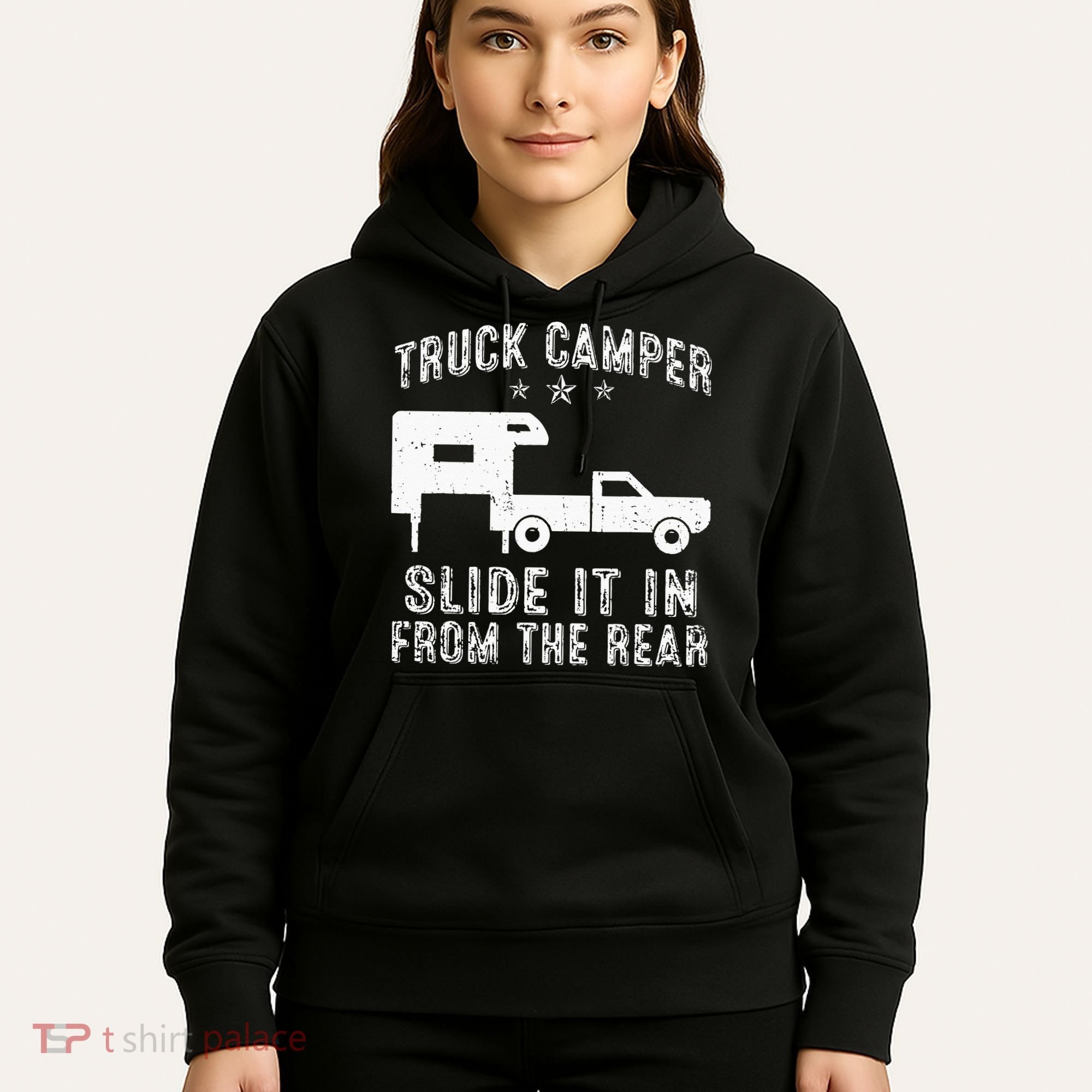 Slide It In From The Rear SlideIn Cabover Truck Camper Hoodie