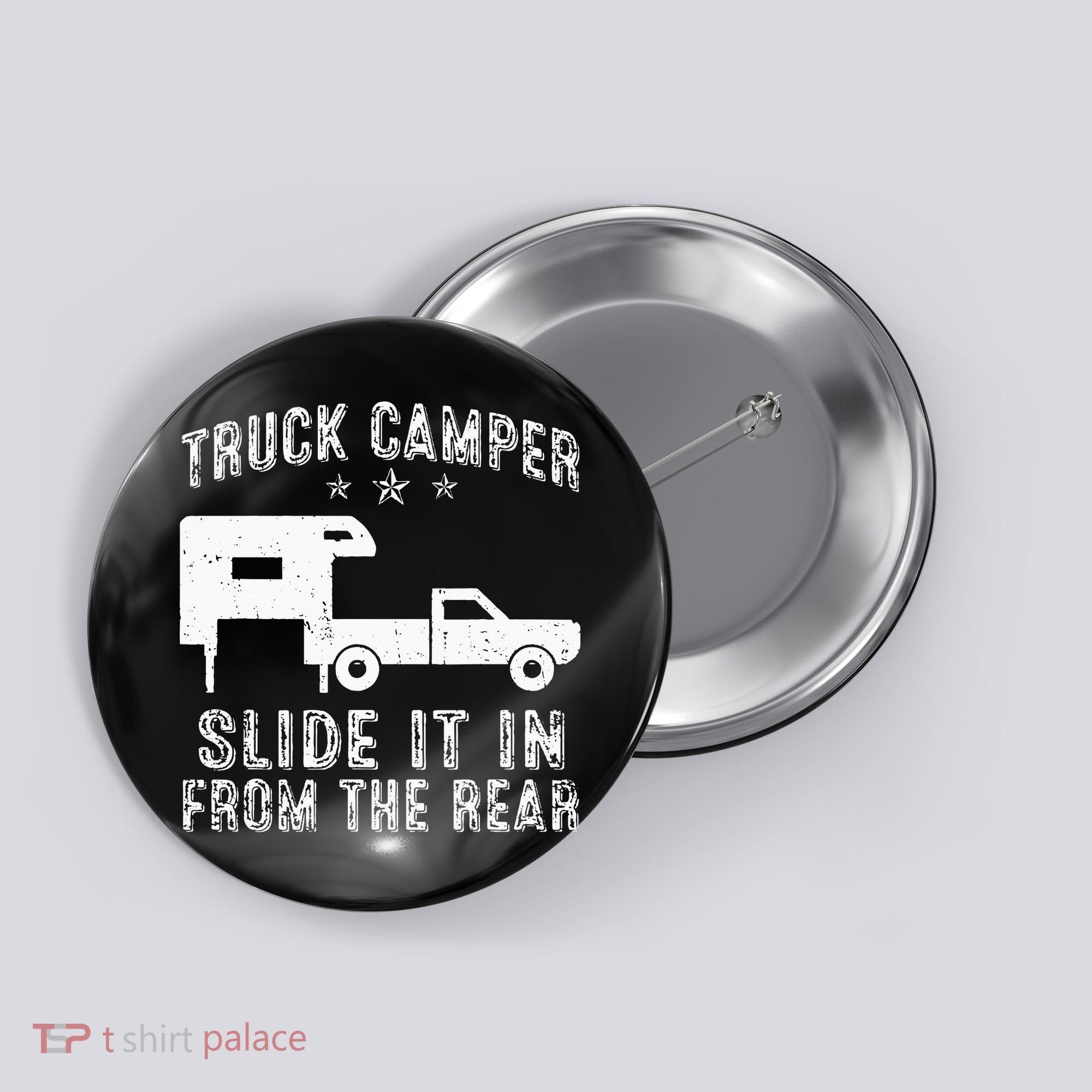 Slide It In From The Rear SlideIn Cabover Truck Camper Button