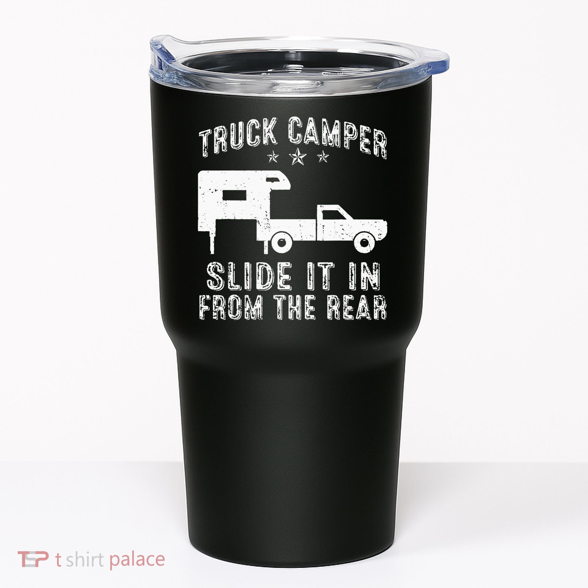 Slide It In From The Rear SlideIn Cabover Truck Camper Tumbler