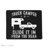 Slide It In From The Rear SlideIn Cabover Truck Camper Mousepad thumb 0