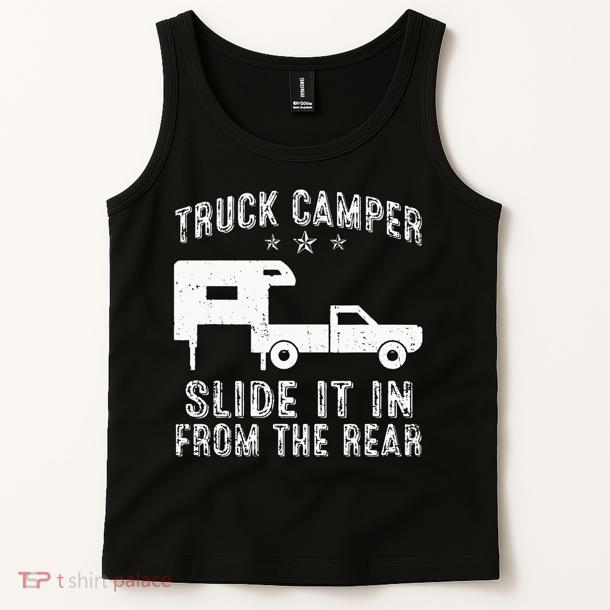 Slide It In From The Rear SlideIn Cabover Truck Camper Tank Top